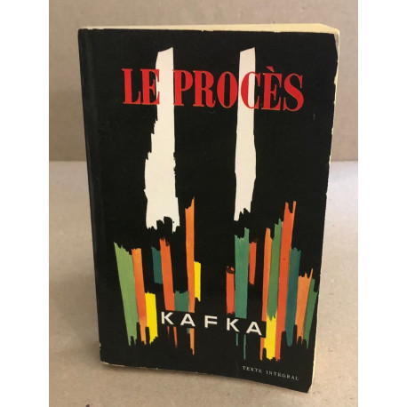 Le procés : texte intégral