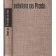 Trésors de la peinture au prado