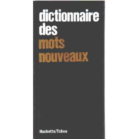 Dictionnaire des mots nouveaux