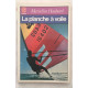 LA PLANCHE A VOILE