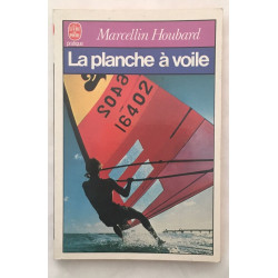 LA PLANCHE A VOILE