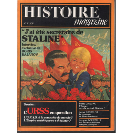 J'ai été secrétaire de Staline // dossier : l' URSS en question