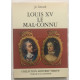 Louis XV : le mal connu