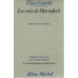 Les voix de Marrakech : journal d'un voyage