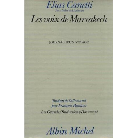 Les voix de Marrakech : journal d'un voyage