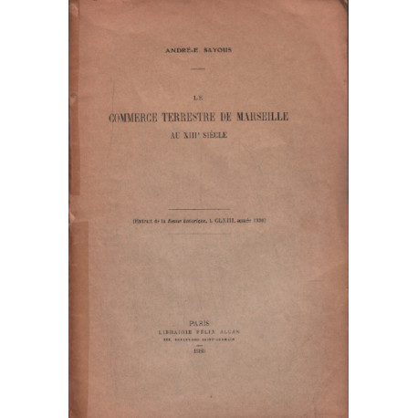 Le commerce terrestre de marseille au XIII° siecle
