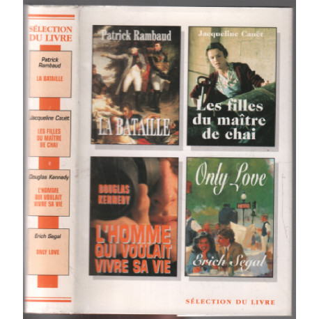 La bataille les filles du maitre de chai l'homme qui voulait vivre...