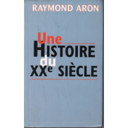Une histoire du vingtième siècle