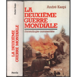 La Deuxième Guerre mondiale : chronologie commentée