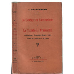 La conception spiritualiste et la sociologie criminelle