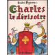 Charles la dérisoire