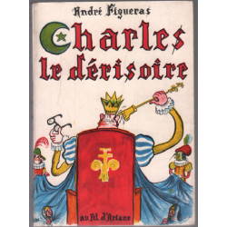 Charles la dérisoire
