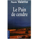 Le pain de cendre