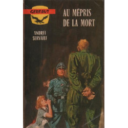 Au mépris de la mort