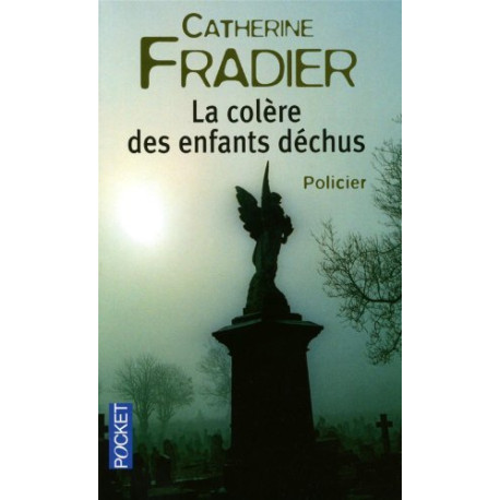 La colère des enfants déchus