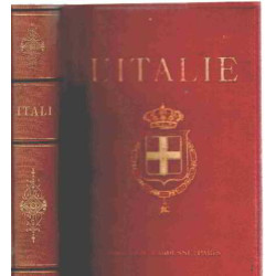 L'italie geographique ethnologique historique politique...