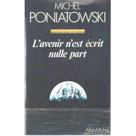 L'avenir n'est écrit nulle part