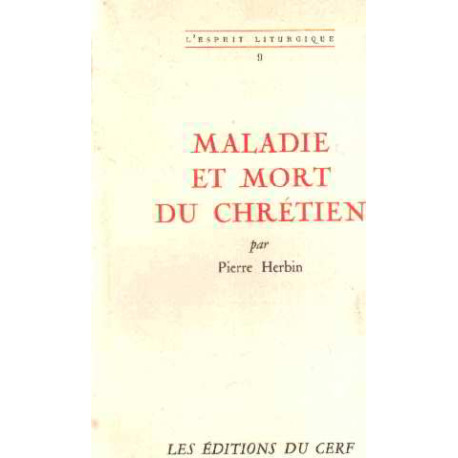Maladie et mort du chretien