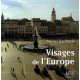 Visages de l'Europe : Regard sur les vingt-cinq pays de l'Union...