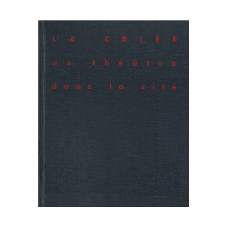 La Criée: Un théâtre dans la cité