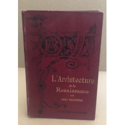 L'architecture de la renaissance