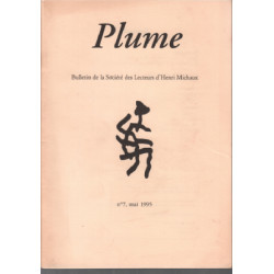 Plume : bulletin de la societe des lecteurs d'henri michaux n° 7 /...