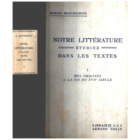 Notre littérature étudiée dans les textes / tome 1 : des origines...