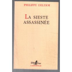 La sieste assassinée