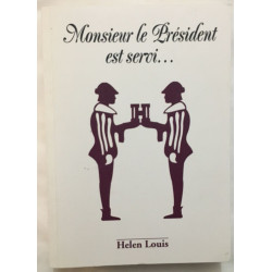 Monsieur le président est servi