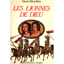 Les lionnes de Dieu: Recit historique
