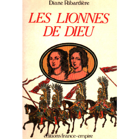 Les lionnes de Dieu: Recit historique