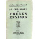 La chronique des freres ennemis