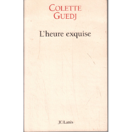 L'heure exquise