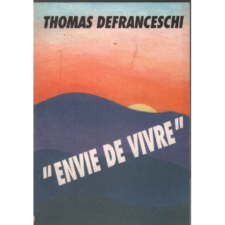 Envie de vivre