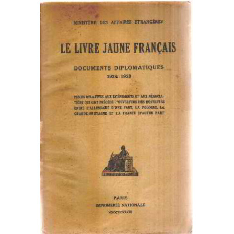 Le livre jaune français / documents diplomatiques 1938-1939