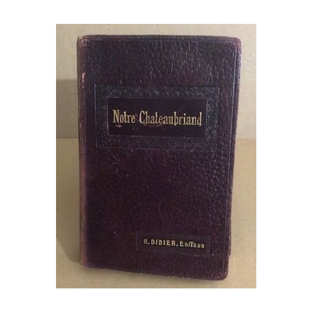 Chateaubriand / morceaux choisis