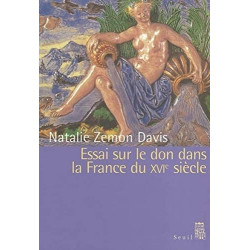 Essai sur le don dans la France du XVIe siècle