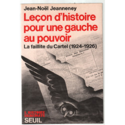 Leçon d'histoire pour une gauche au pouvoir. la faillite du cartel...