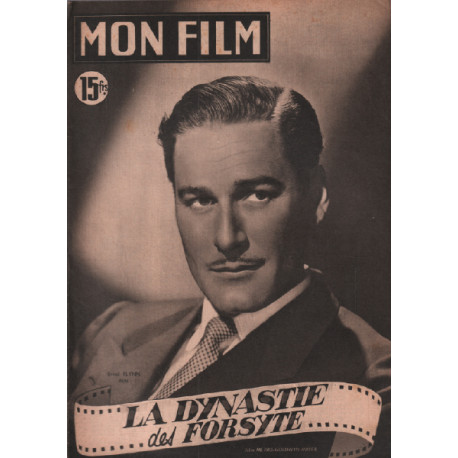 La dynastie des forsyte / Revue mon film n° 240 / errol flynn