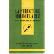 La structure moleculaire