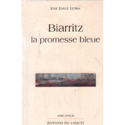 Biarritz la promesse bleue