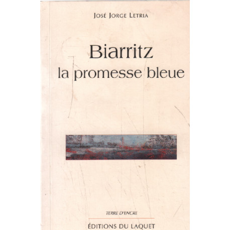 Biarritz la promesse bleue