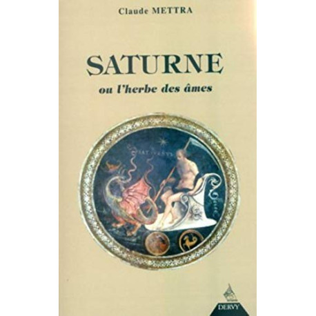 Saturne ou l'herbe des âmes