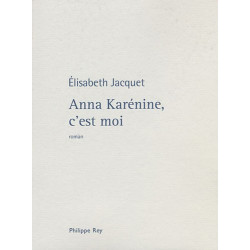 Anna Karénine c'est moi