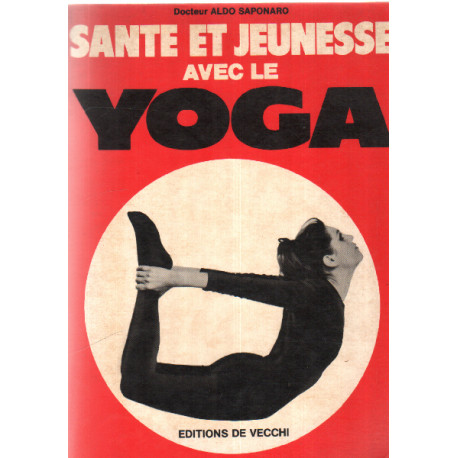 Santé et jeunese avec le yoga