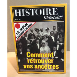 Histoire magazine n° 13 / comment retrouver vos ancêtres