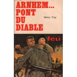 Arnhem... pont du diable