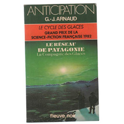 Le Réseau de Patagonie (La compagnie des glaces tome 9)