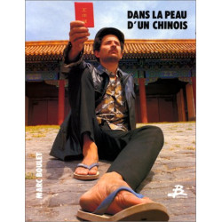 Dans la peau d'un Chinois