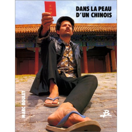 Dans la peau d'un Chinois